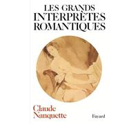 Les Grands interprètes romantiques