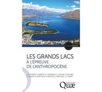 Les grands lacs à l'épreuve de l'Anthropocène