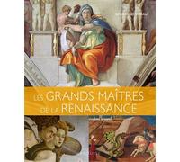 Les grands maitres de la Renaissance - Gérard Denizeau - Larousse - relié - Beau livre