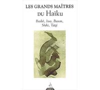Collectif – Les Grands Maîtres du Haïkus