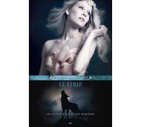 Les Grands Méchants Loups Tome 2 - Le Strip