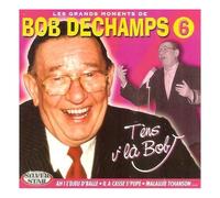Les Grands Moments De Bob Dechamps Volume 6