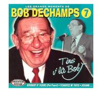 Les Grands Moments De Bob Dechamps Volume 7