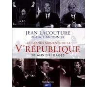 Les grands moments de la Ve République: 50 ans en images