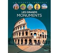 Les grands monuments