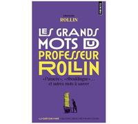 Les Grands Mots du professeur Rollin
