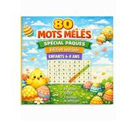 Les Grands Mots Mêlés - Spécial Pâques - 6-8 ans: Jeux de mots mêlés pour enfants | Niveau progressif | Cahier d’activités éducatif spécial Pâques | Apprendre en s’amusant