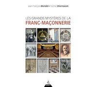 Les grands mystères de la franc-maçonnerie