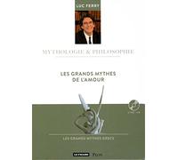 Les grands mythes de l'amour: L'Antiquité, le Moyen-Age et nous (19)