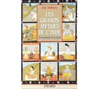 Les Grands Mythes de l'Inde ou l'empreinte de la tortue