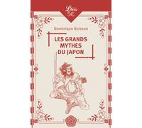 Les Grands Mythes du Japon - Dominique Buisson - Librio - Poche - Essai