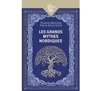 Les Grands Mythes nordiques Thomas Mohnike (Auteur), Pierre-Brice Stahl (Auteur)