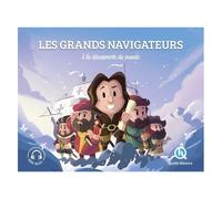 Les Grands Navigateurs - A La Découverte Du Monde