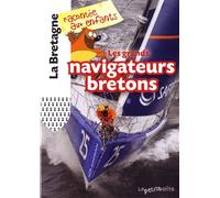 Les grands navigateurs bretons