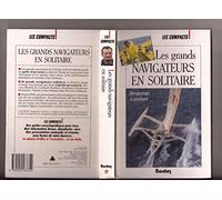 Les Grands navigateurs en solitaire