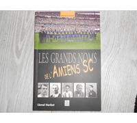 Les Grands Noms De L'amiens Sc