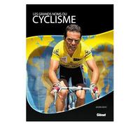 Les Grands Noms Du Cyclisme