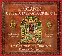 Les Grands Offertoires Grégoriens II - Les Psaumes Grégoriens
