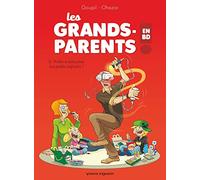 Les Grands-Parents en BD - Tome 02: Prêts à tout pour les petits enfants !