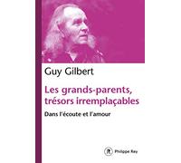 Les grands-parents, trésors irremplaçables - Dans l'écoute et l'amour
