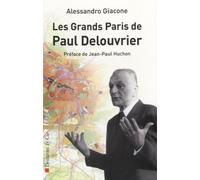 Les grands Paris de Paul Delouvrier