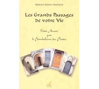 Les Grands Passages De Votre Vie. Votre Avenir Par Le Symbolisme Des Portes