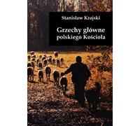 Les grands péchés de l'Eglise polonaise - Stanisław Krajski (Buch auf Polnisch)