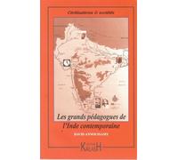Les grands pédagogues de l'Inde contemporaine - David Annoussamy - Kailash Eds - broché - Essai