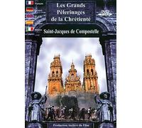 Les grands pélerinages de la chrétienté