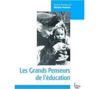 Les Grands Penseurs De L'éducation