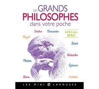 Les grands philosophes dans votre poche – Spécial Bac – Larousse