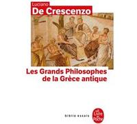 Les Grands Philosophes de la Grece Antique Bertrand Levergeois (Traduction), Luciano De Crescenzo (Auteur), André Maugé (Traduction)