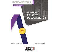 Les Grands Principes De Solvabilité 2 - Gestion-Finance 4ème édition