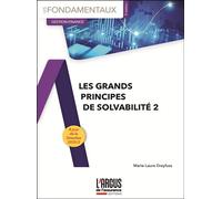 Les grands principes de Solvabilité 2 - Marie-Laure Dreyfuss - Argus De L'assurance - broché - Etude