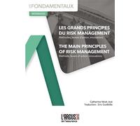 Les grands principes du risk management The main principles of risk management - Catherine Véret - Argus De L'assurance - broché - Etude