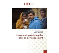 Les grands problemes des pays en developpement Exercices a la physique entierement corriges avec commentaires de l'enseignant de Xavier Renard - Léonard Kayumbi Kayumbi - Universitaires Europeennes -