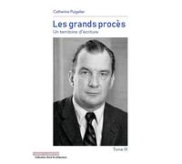 Les grands procès - Tome 9 Un territoire d'écriture - Catherine Puigelier - Mare & Martin - broché - Etude
