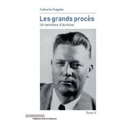 Les grands procès - Tome V Un territoire d'écriture - Catherine Puigelier - Mare & Martin - broché - Etude