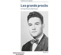 Les grands procès, tome XII Catherine Puigelier (Auteur)