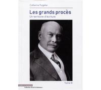 Les grands procès Un territoire d'écriture - Catherine Puigelier - Mare & Martin - broché - Etude