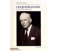 Les Grands Procès - Un Territoire D'écriture Tome 8