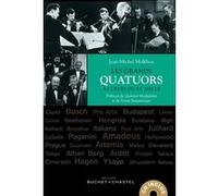 Les grands Quatuors à cordes du XXe siècle Jean-Michel Molkhou (Auteur)