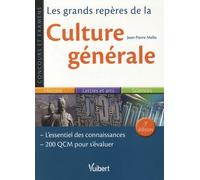 Les Grands repères de la Culture générale: Examens et concours