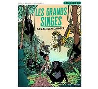 Les grands singes - Des amis en danger