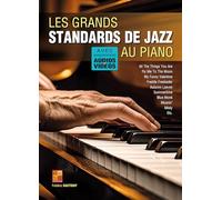 Les grands standards de jazz au piano (Livre grand format avec enregistrements audios et vidéos à télécharger)