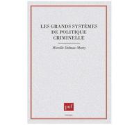 Les Grands Systèmes De Politique Criminelle