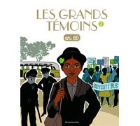 Les Grands Temoins en BD , Tome 02: Les grands témoins tome 2