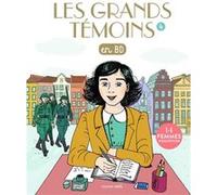 Les Grands Temoins en BD , Tome 04 Sophie Bordet-Petillon (Auteur)
