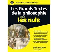 Les grands textes de la philosophie Pour les Nuls - Marie Bretin - First - broché - Manuel