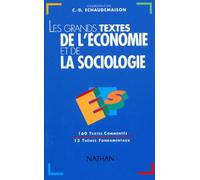 Les grands textes de l'économie et de la sociologie